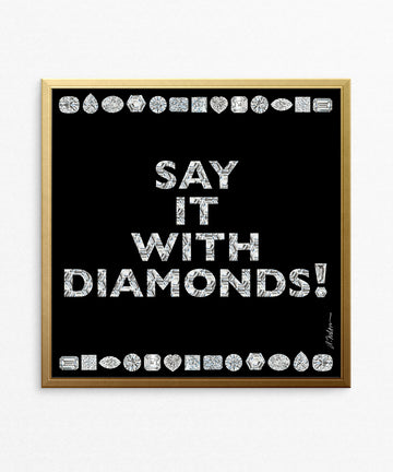 Say it with Diamonds Watercolor Rendering printed on Paper